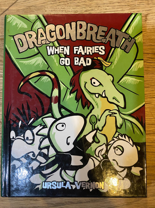 Dragonbreath When Fairies Go Bad - Book 7
