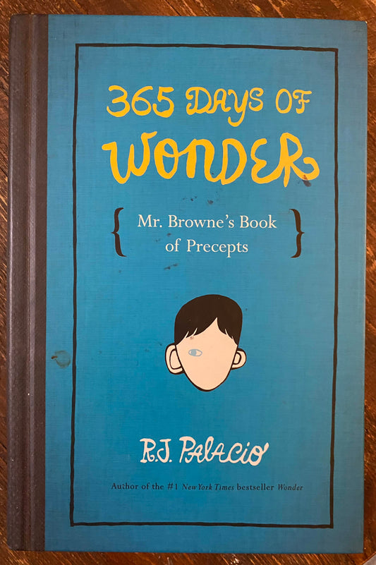 365 Days of Wonder - Mr. Browne's Book of Precepts -