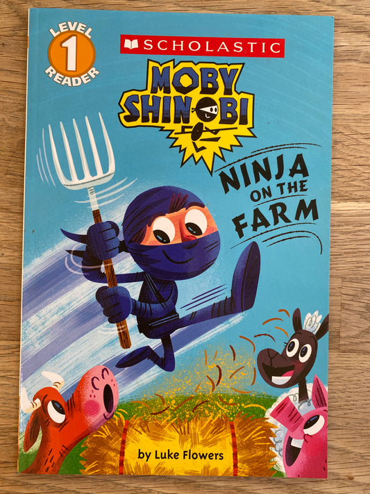 Moby Shinobi Ninja on the Farm - Level 1 Reader