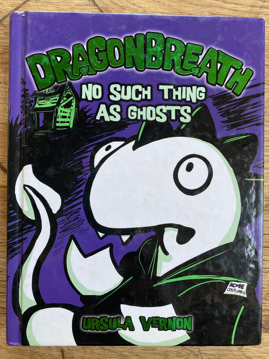 Dragonbreath No Such Thing As Ghosts - Book 5