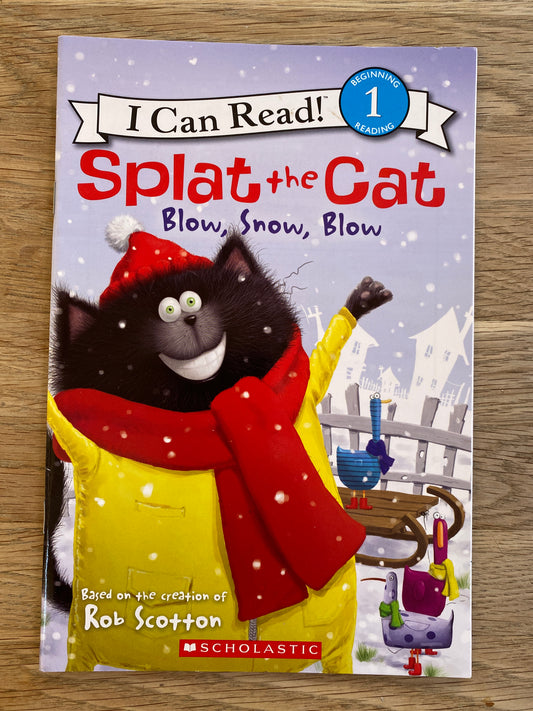 Splat the Cat Blow, Snow, Blow - Beginning Reading 1