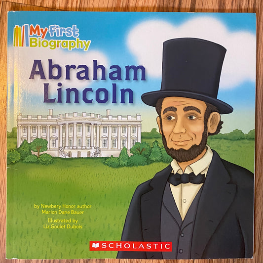 My First Biography - Abraham Lincoln