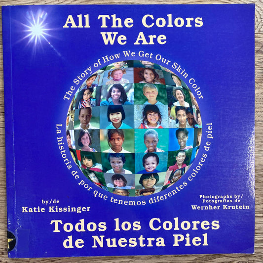All the Colors We Are - Todos Los Colores de Nuestra Piel - Spanish