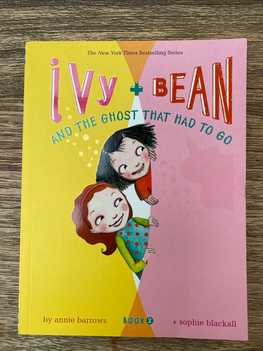 Ivy + Bean And The Ghost That Had To Go - BOOK 2