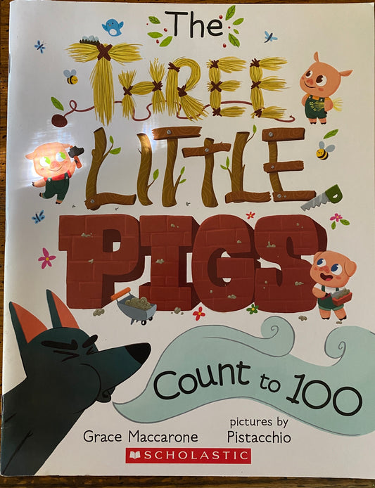 The Three Little Pigs Count to 100