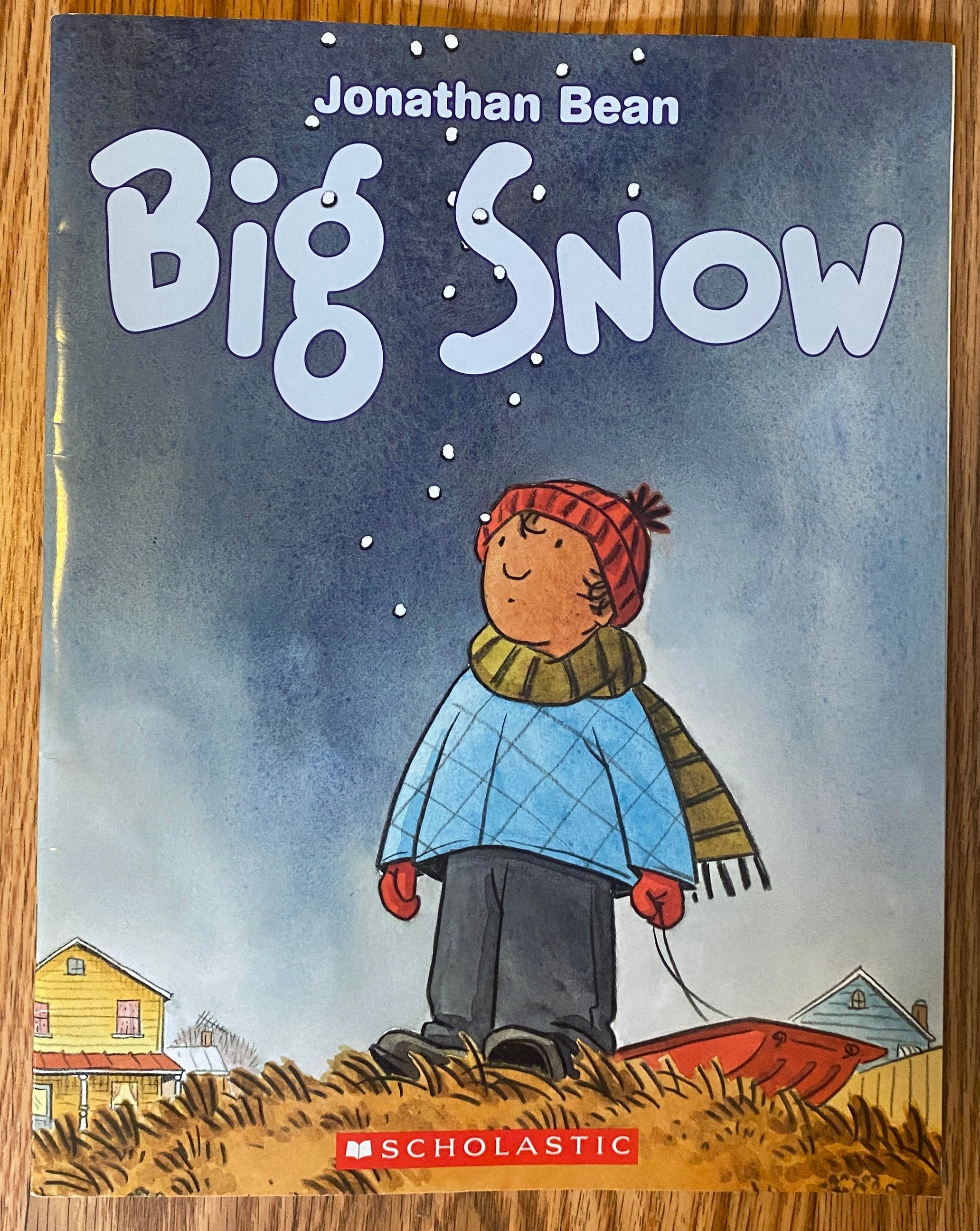 Big Snow - Jonathan Bean