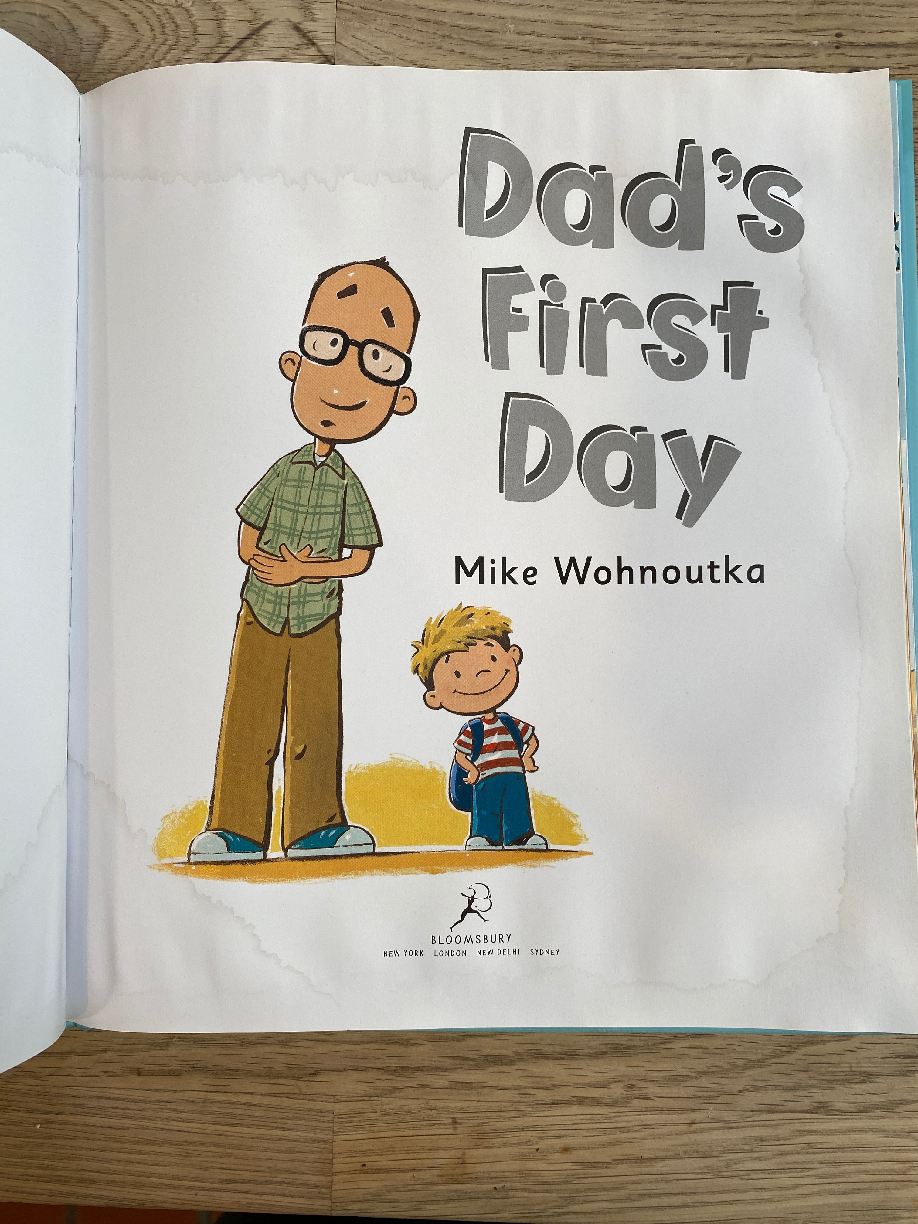 Dad's First Day by Mike Wohnoutka