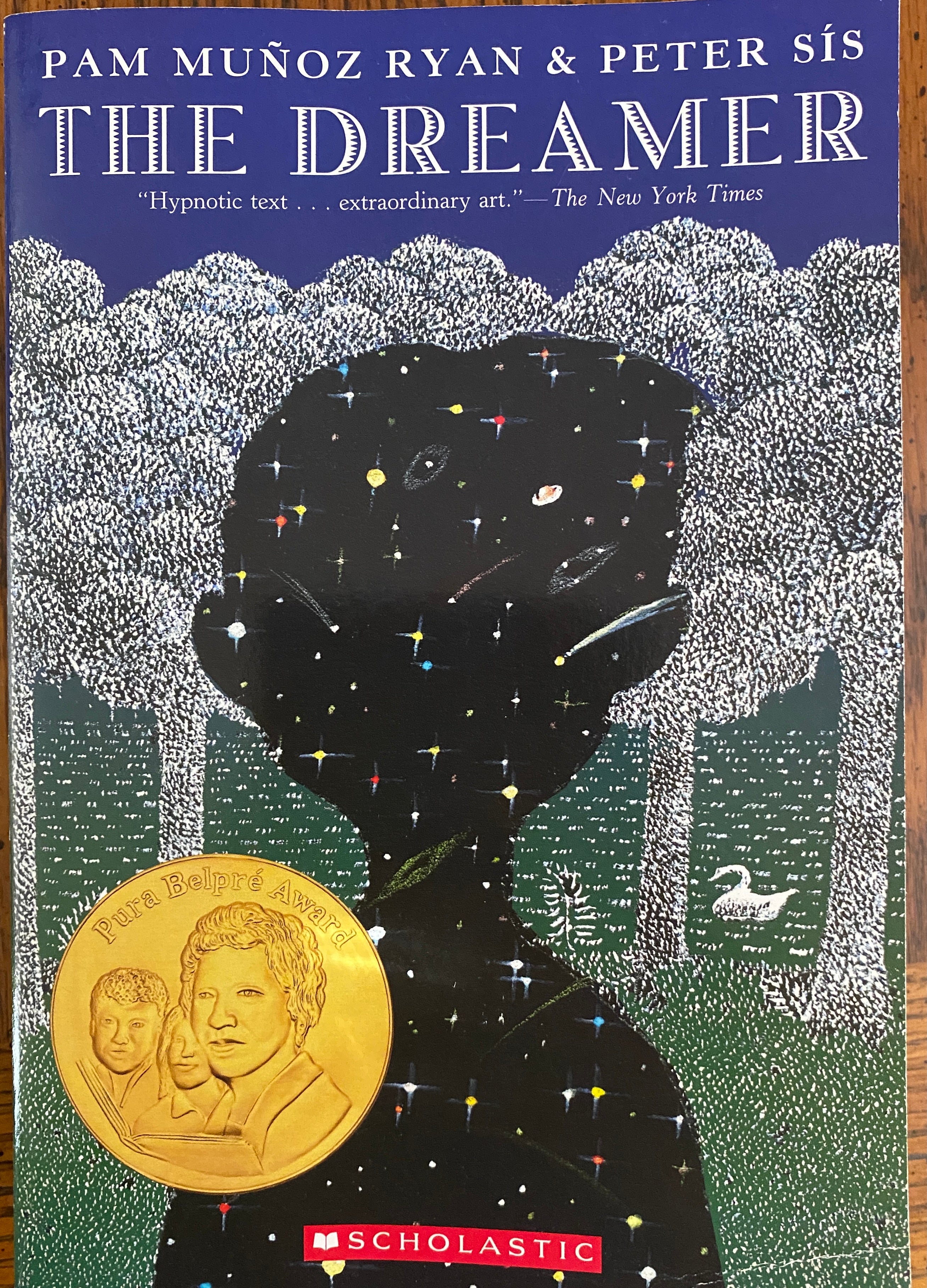 The Dreamer by Pam Munoz Ryan & Peter Sis