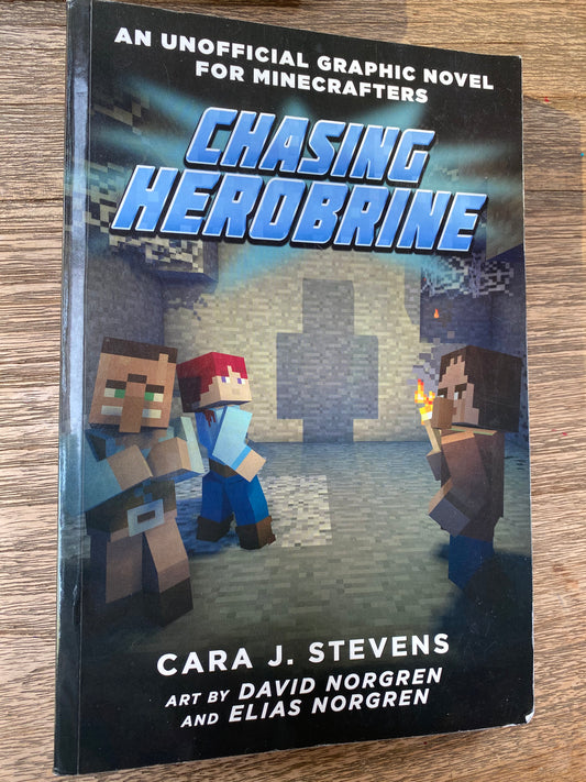 Chasing Herobrine - an Unofficial Graphic Novel for Minecrafters