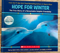 Hope for Winter - The True Story of a Remarkable Dolphin Friendship