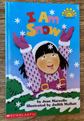 I Am Snow