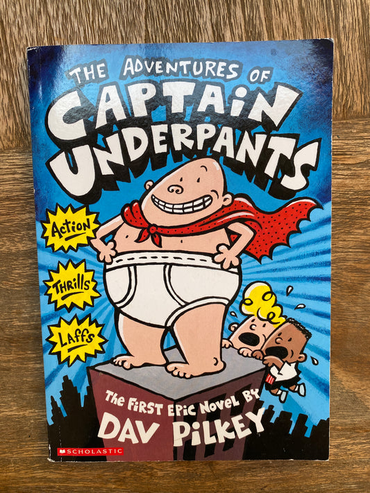 The Adventures Of Captain Underpants (Book 1)