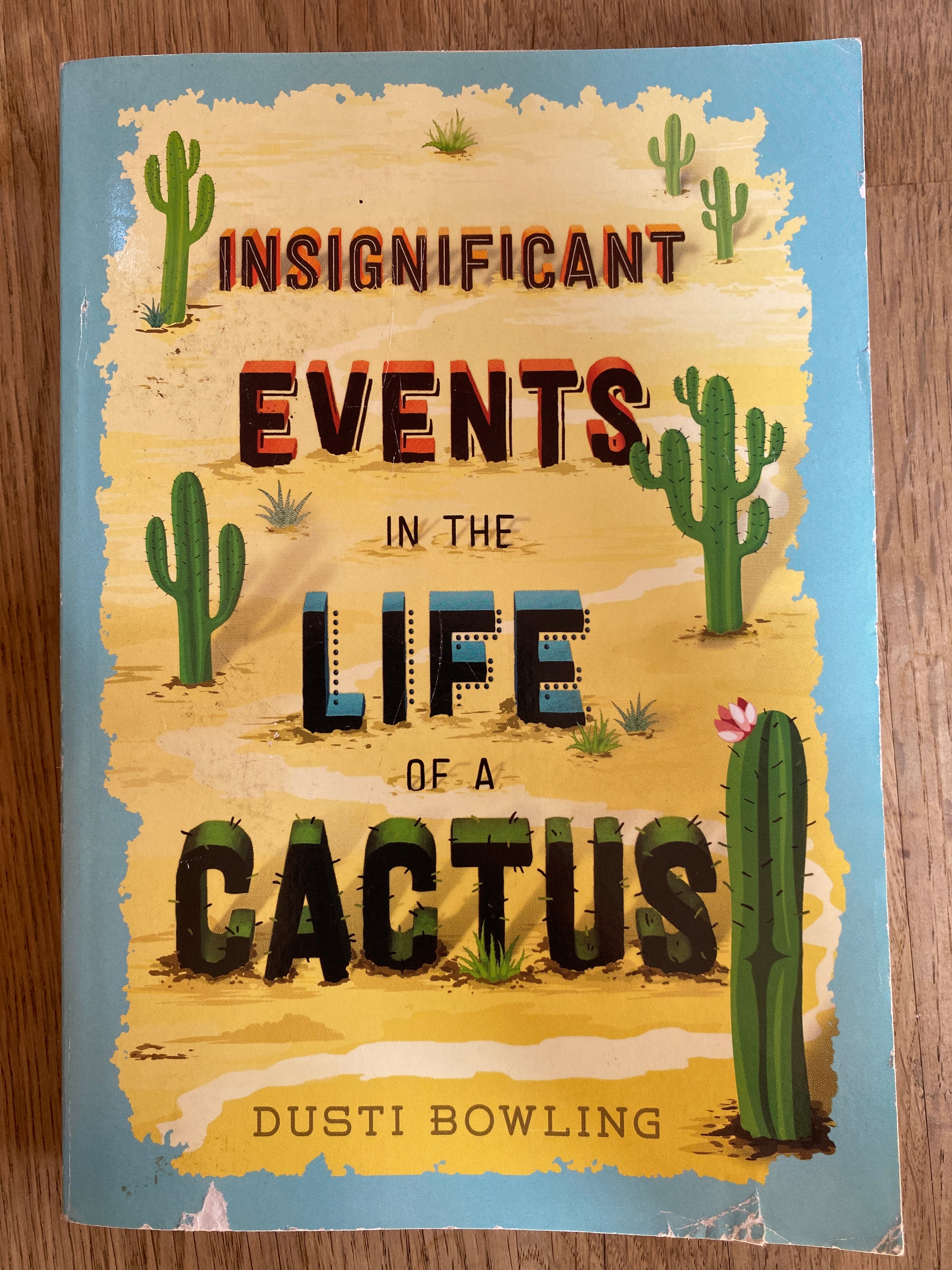 Insignificant Events in the Life of a Cactus
