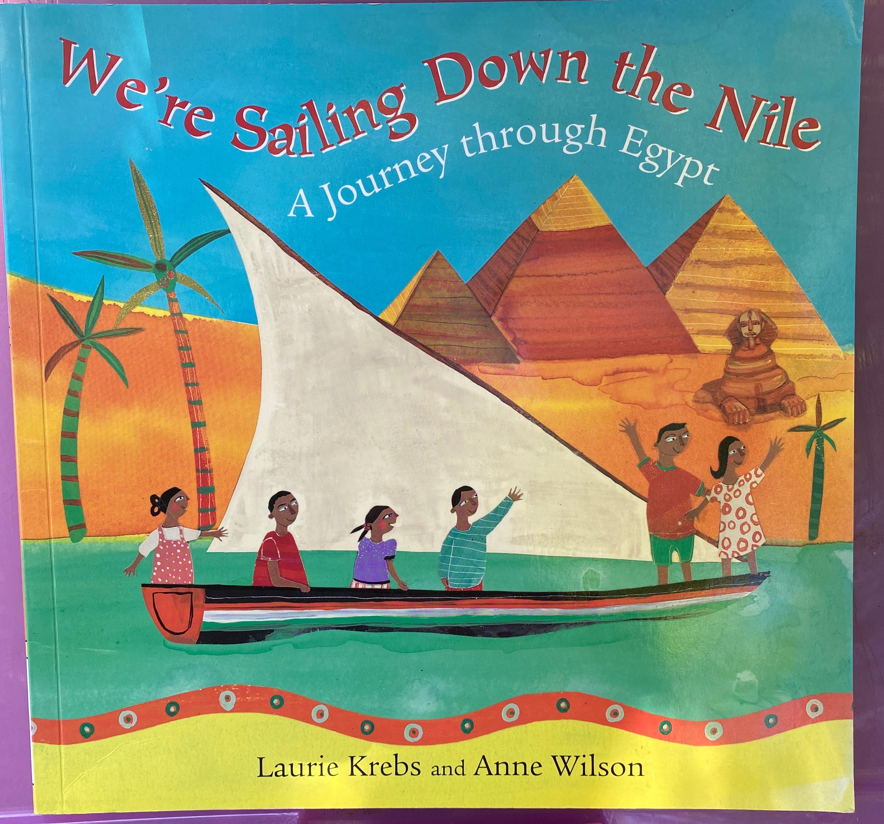 We're Sailing Down the Nile - A Journey Through Egypt