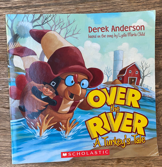 Over the River - A Turkey's Tale