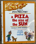 A Pizza the Size of the Sun - Poems by Jack Prelutsky