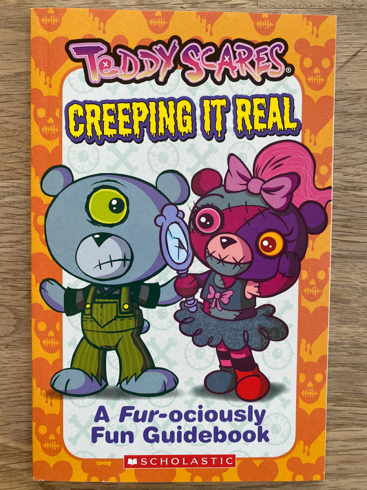 Teddy Scares - Creeping it Real - A Fur-ociously Fun Guidebook