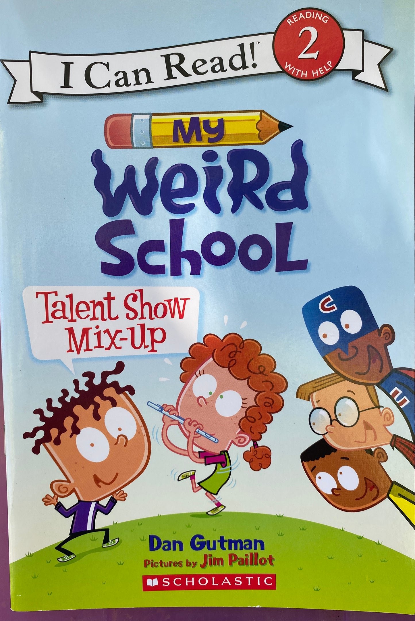 My Weird School - Talent Show Mix-Up - I Can Read - Reading 2 with Help