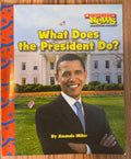 What Does the President Do?