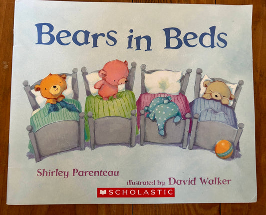 Bears in Bed - Shirley Parenteau, David Walker