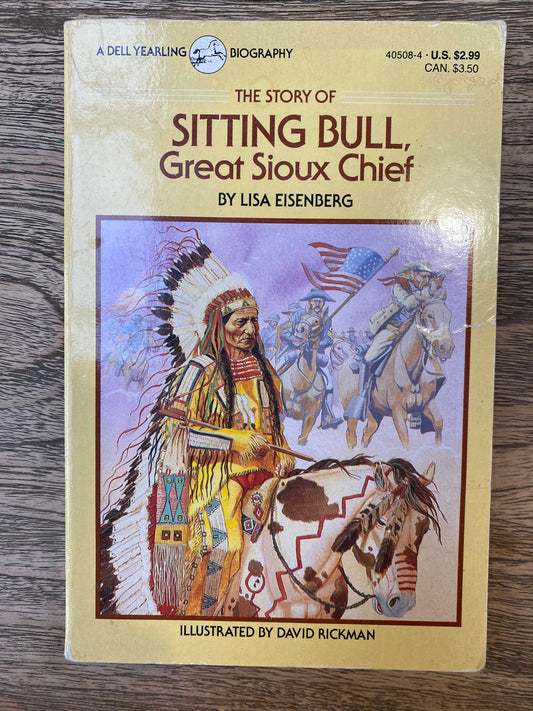 The Story of Sitting Bull, Great Sioux Chief