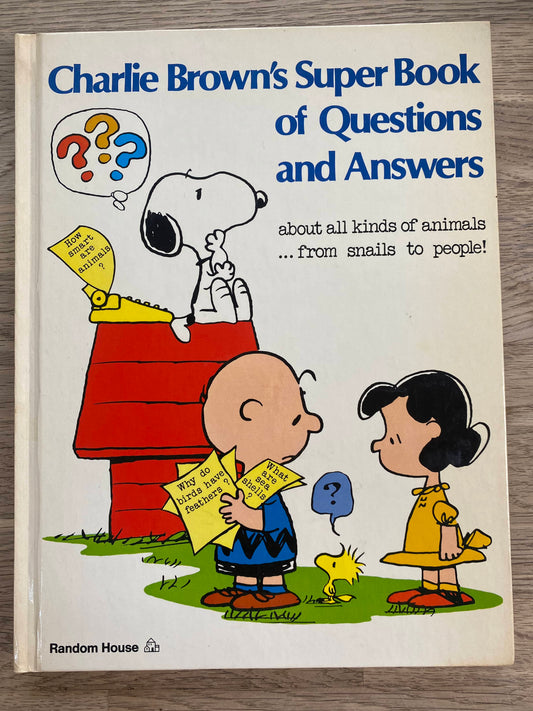 Charlie Brown's Super Book of Questions and Answers about all kinds of animals...from snails to people!