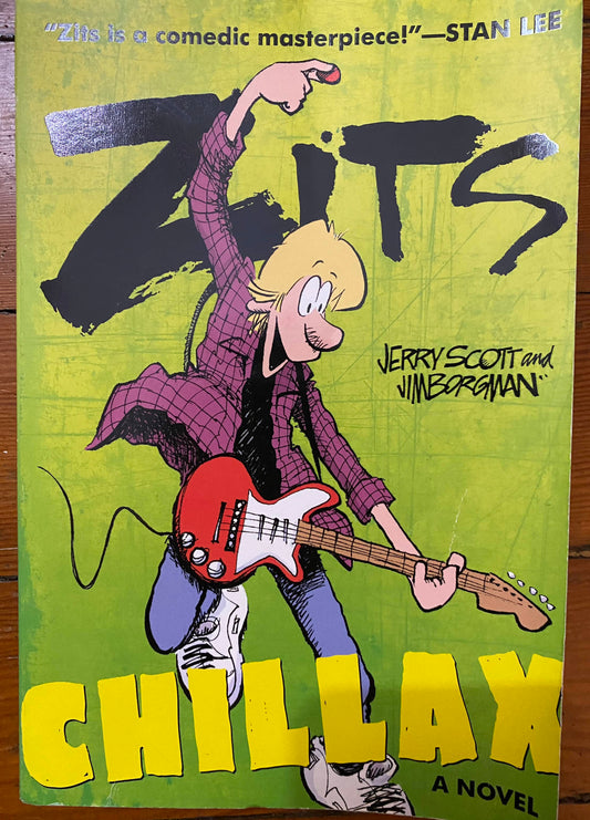 Zits Chillax - A Novel - Jerry Scott and Jim Borgman