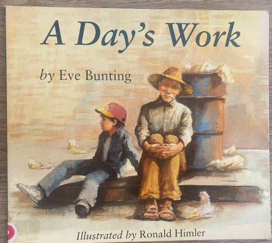 A Day's Work by Eve Bunting
