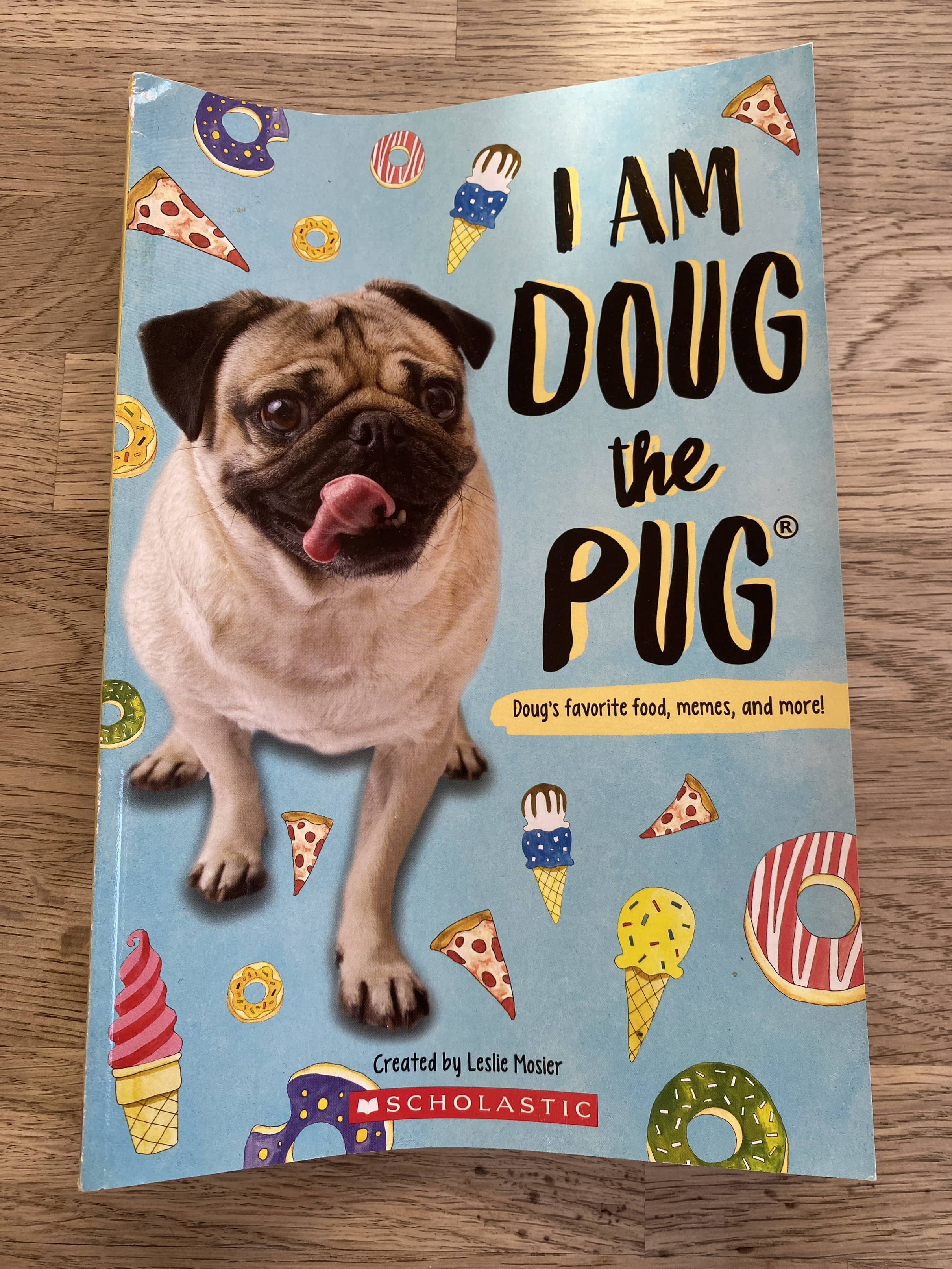 I Am Doug the Pug - Dog's Favorite Food, Memes, and More!