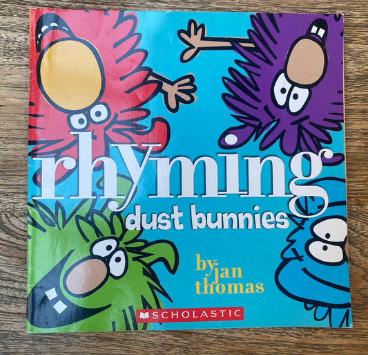 Rhyming Dust Bunnies - Jan Thomas