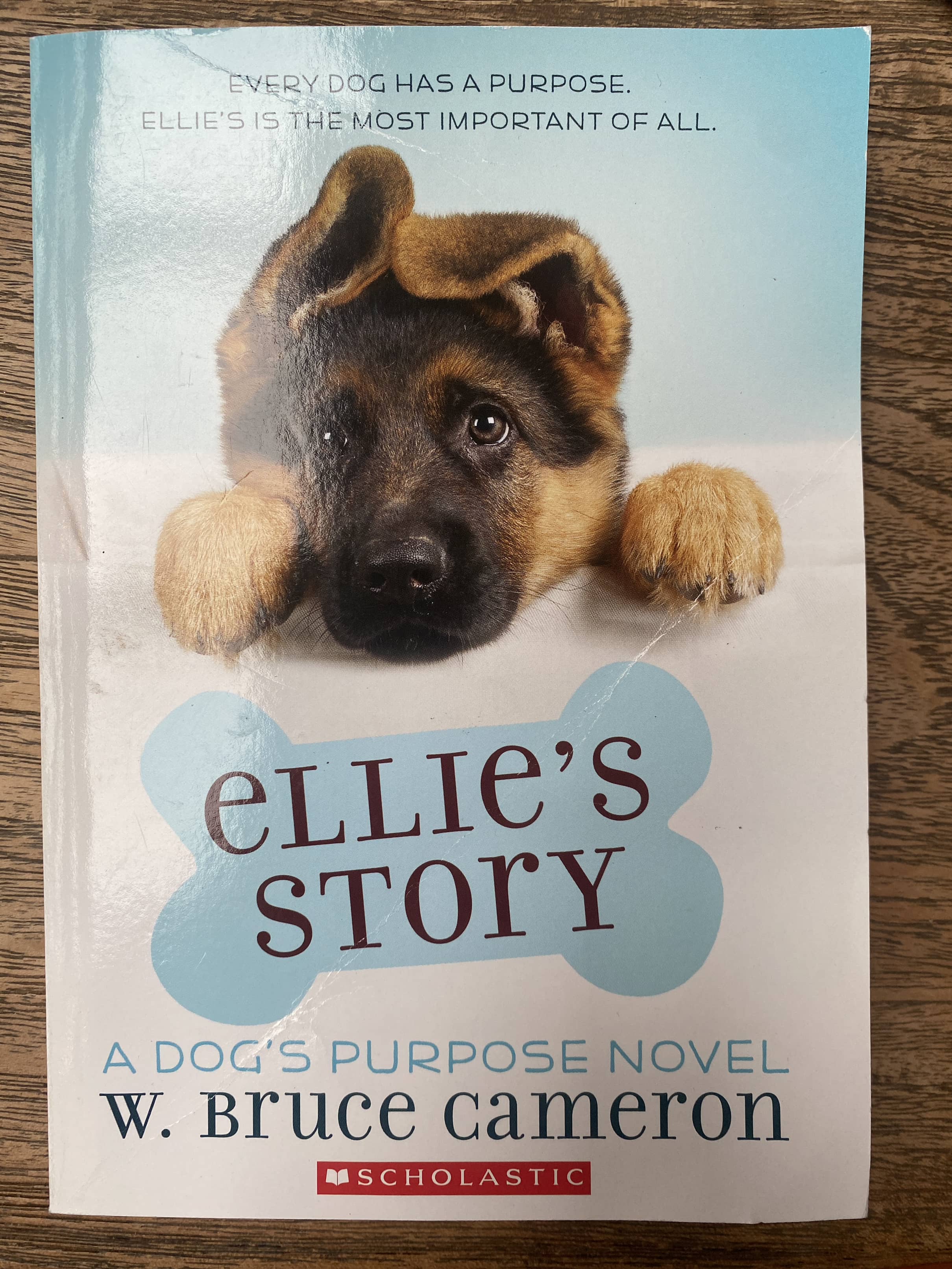 Ellie's Story - A Dog's Purpose Novel - W. Bruce Cameron