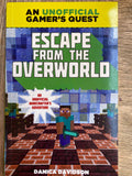Escape from the Overworld - An Unofficial Gamer's Quest