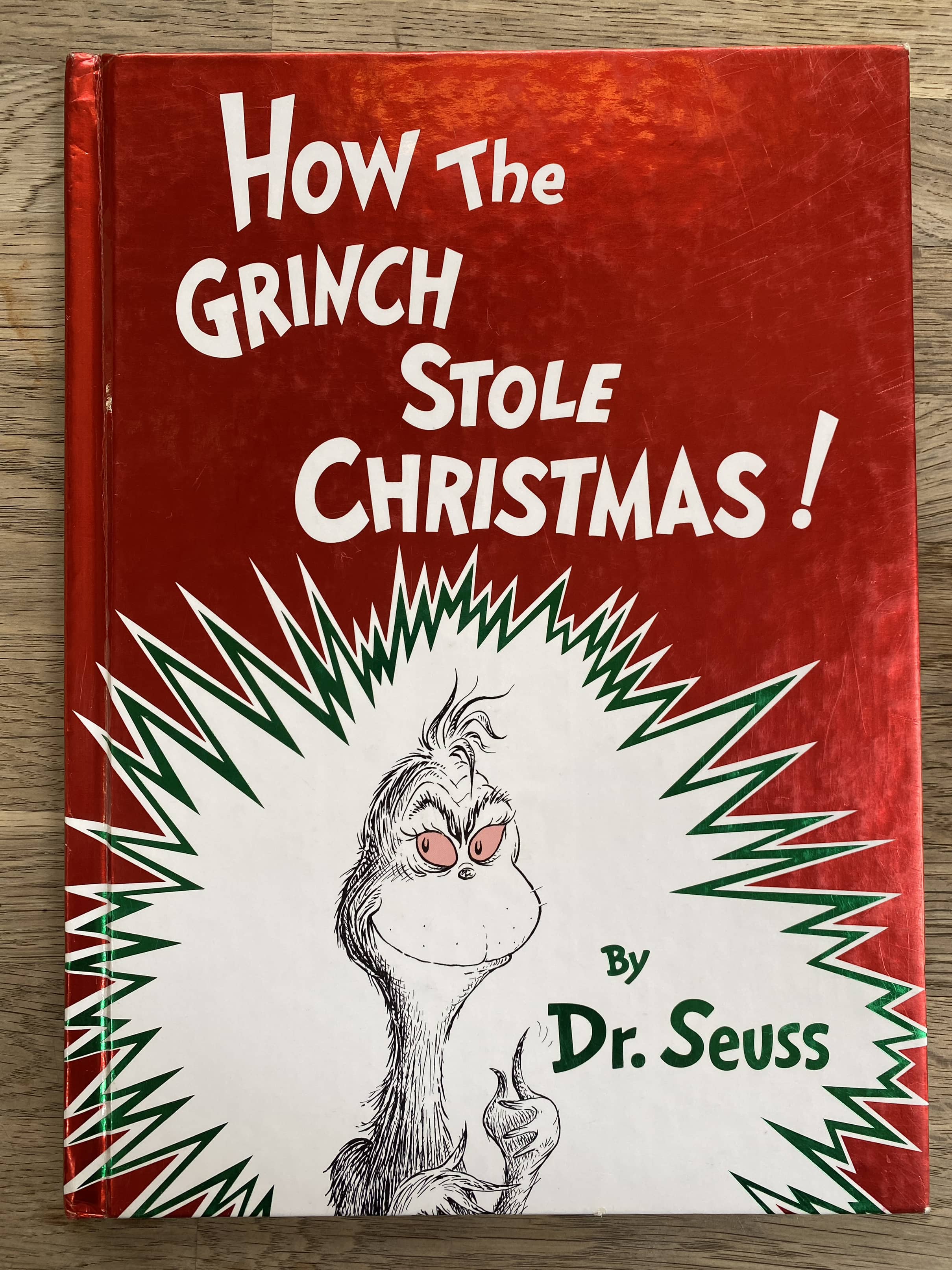 How the Grinch Stole Christmas! by Dr. Seuss