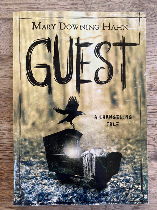 Guest - A Changeling Tale - Mary Downing Hahn