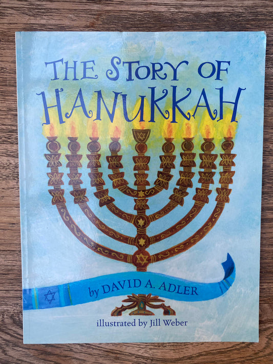 The Story of Hanukkah - David Adler