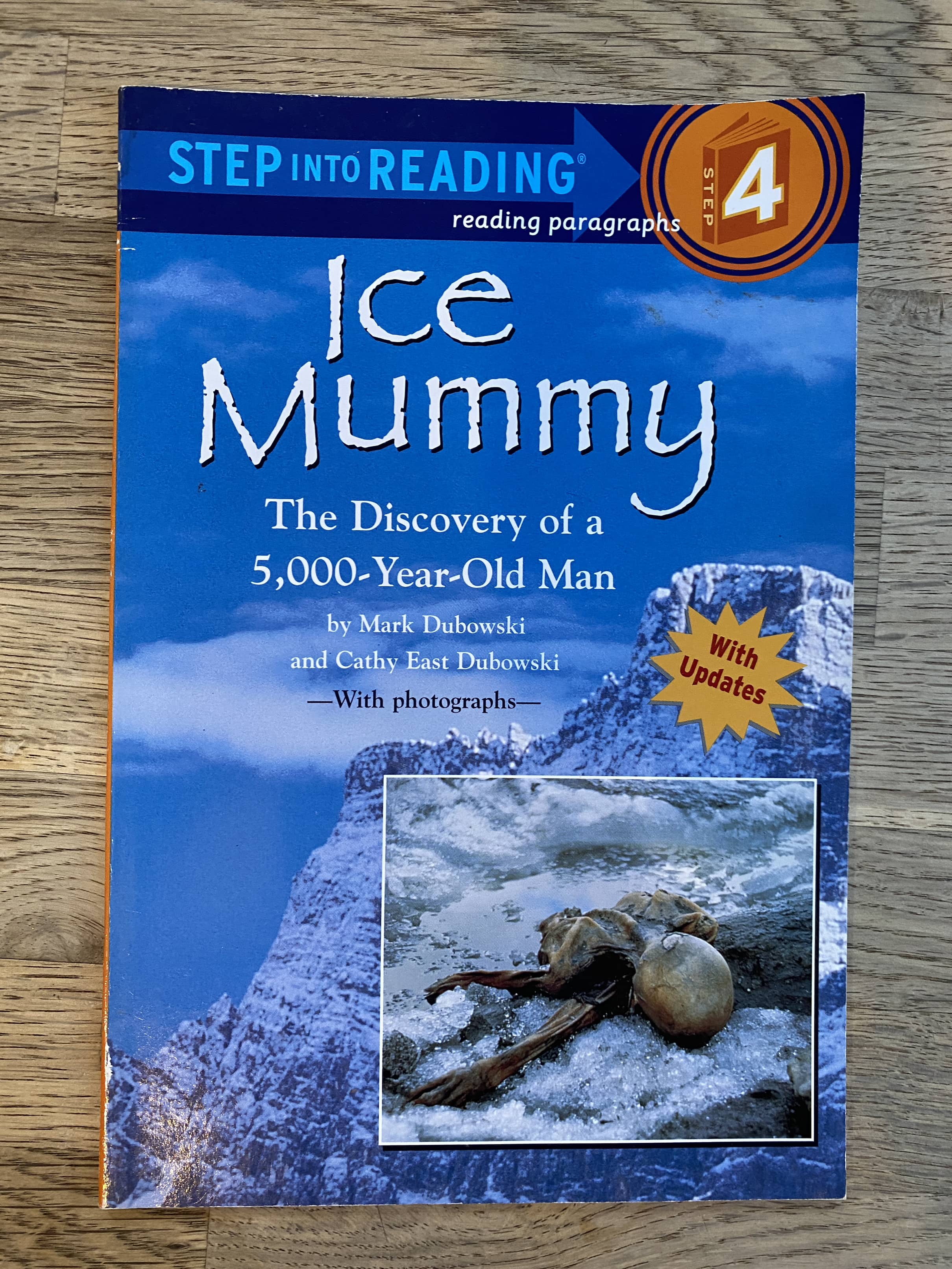 Ice Mummy - the Discovery of a 5,000 Year Old Man