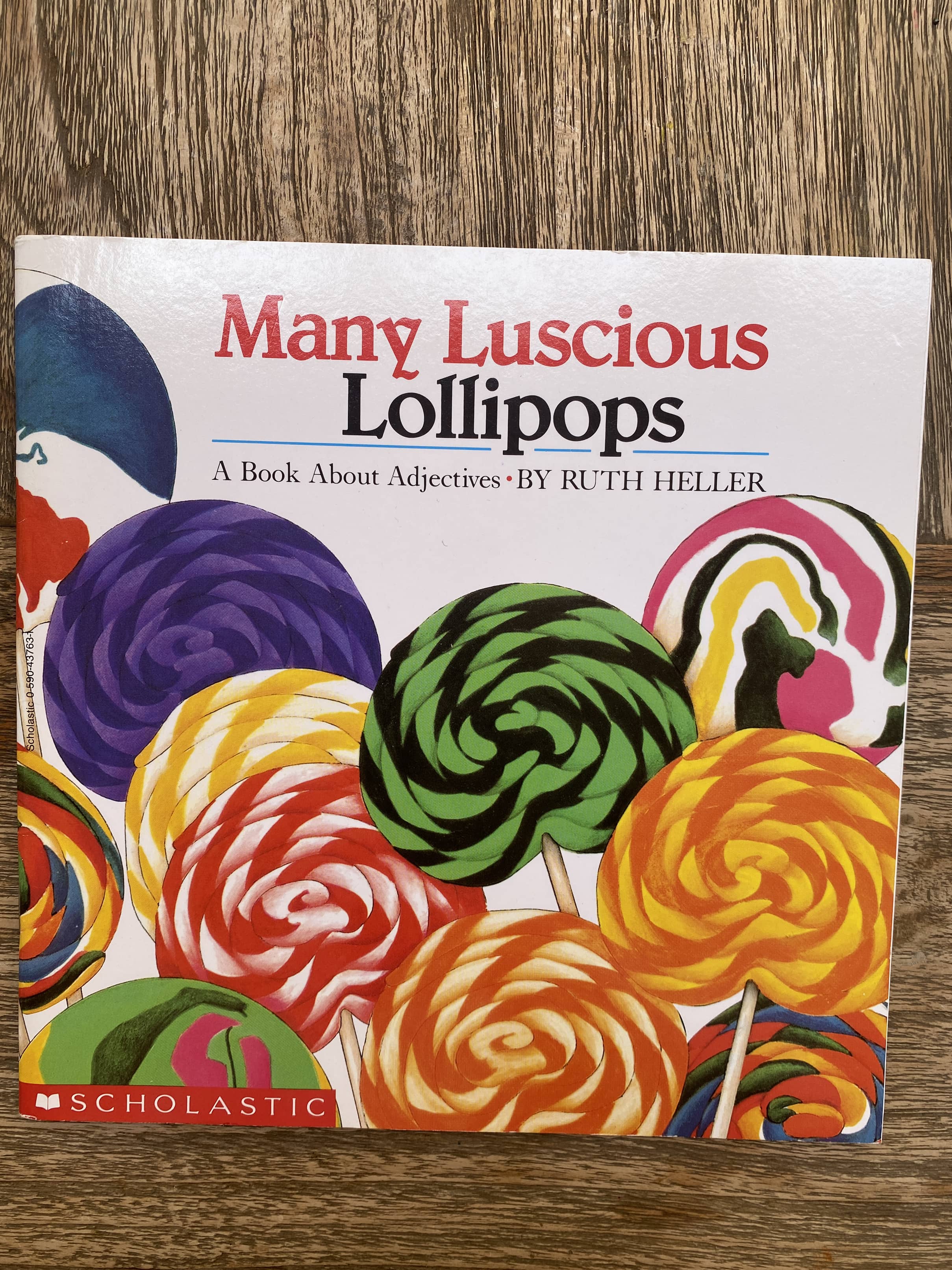 Many Luscious Lollipops - A Book About Adjectives