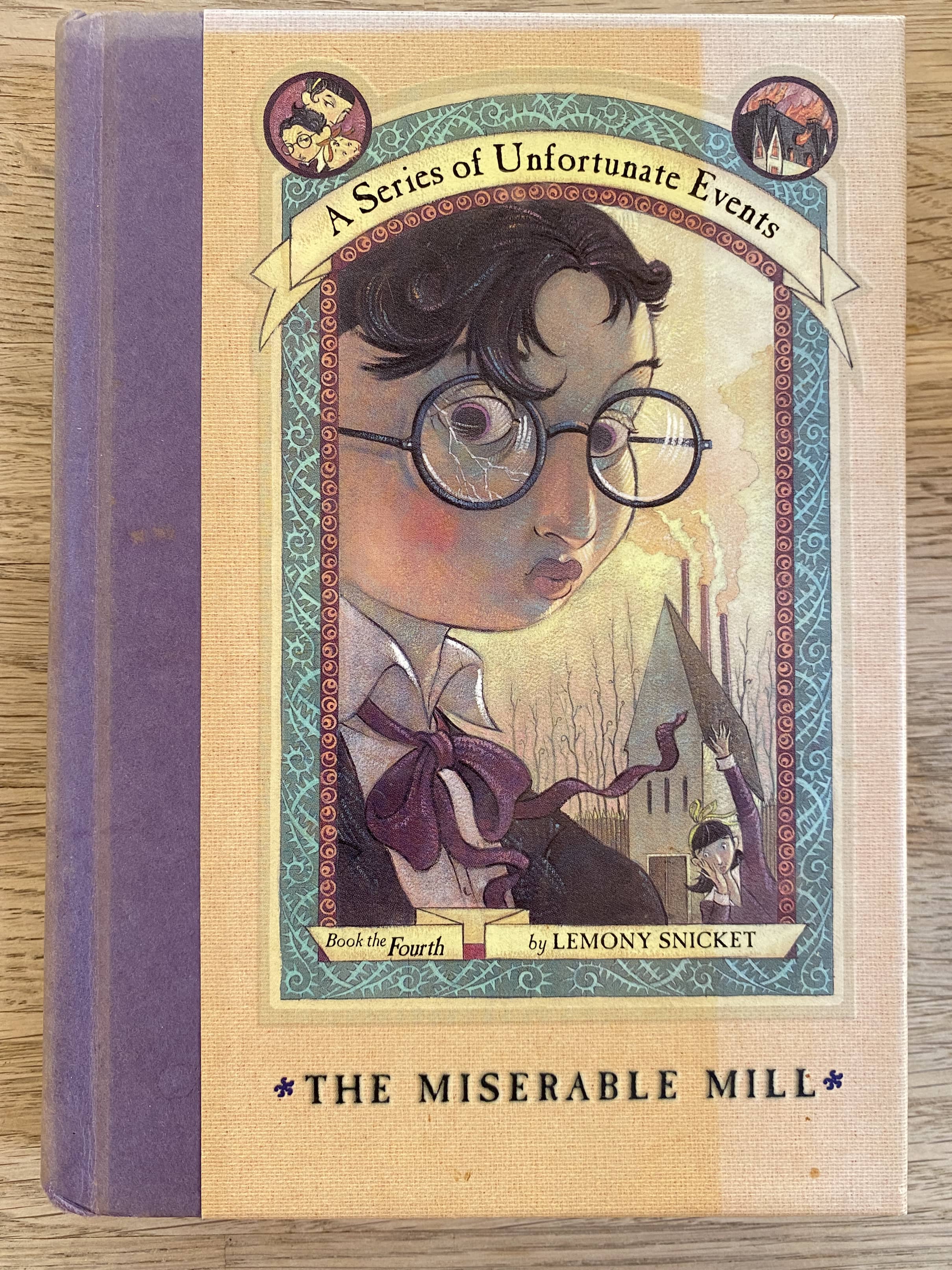 A Series of Unfortunate Events - The Miserable Mill - Book 4