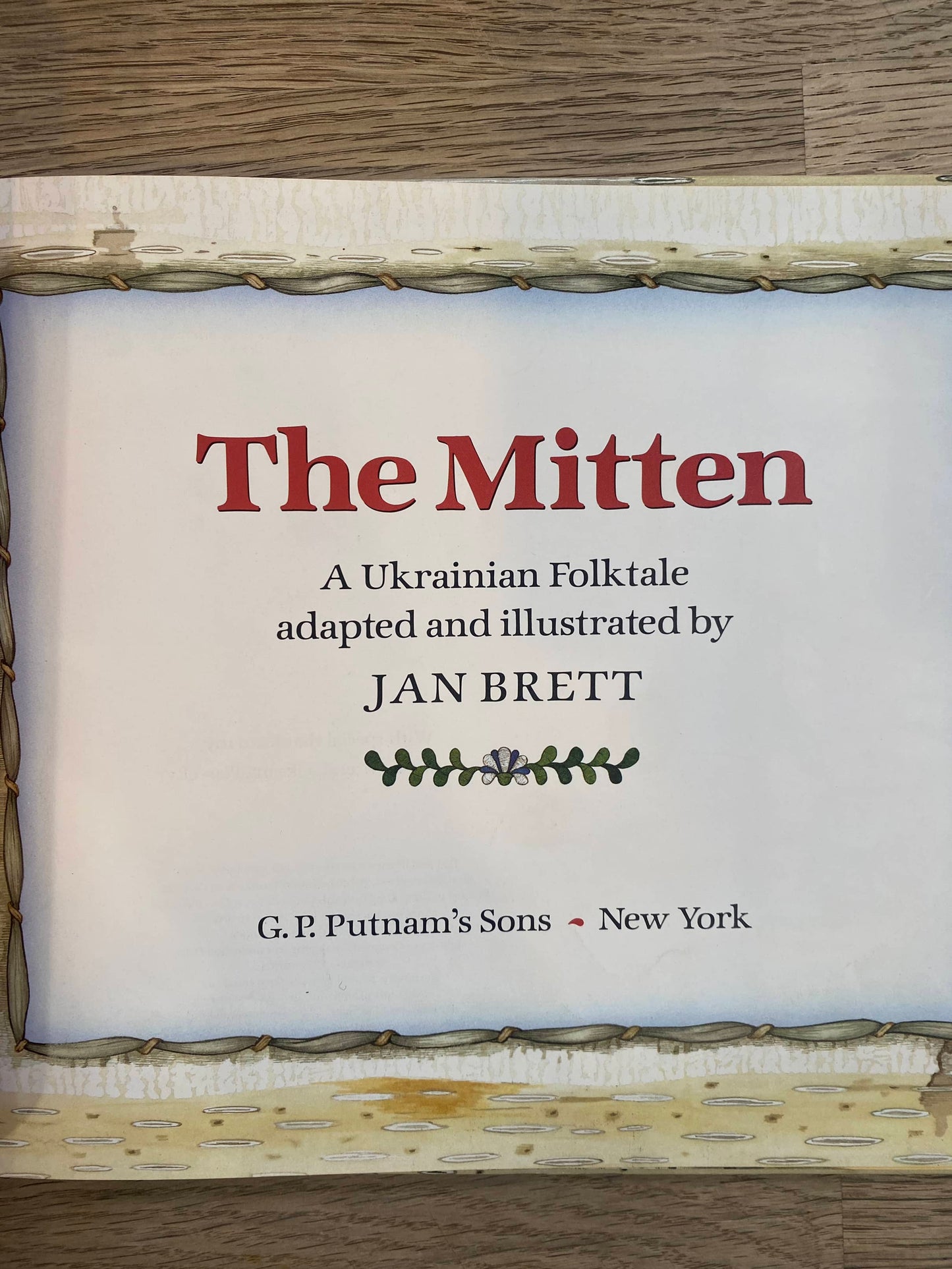 The Mitten - A Ukrainian Folktale adapted and illustrated by Jan Brett