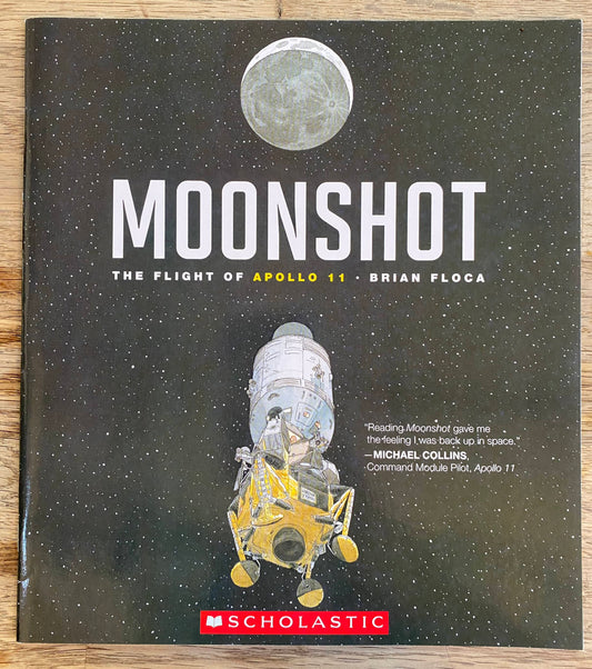 Moonshot - the Flight of Apollo 11 - Brian Loca