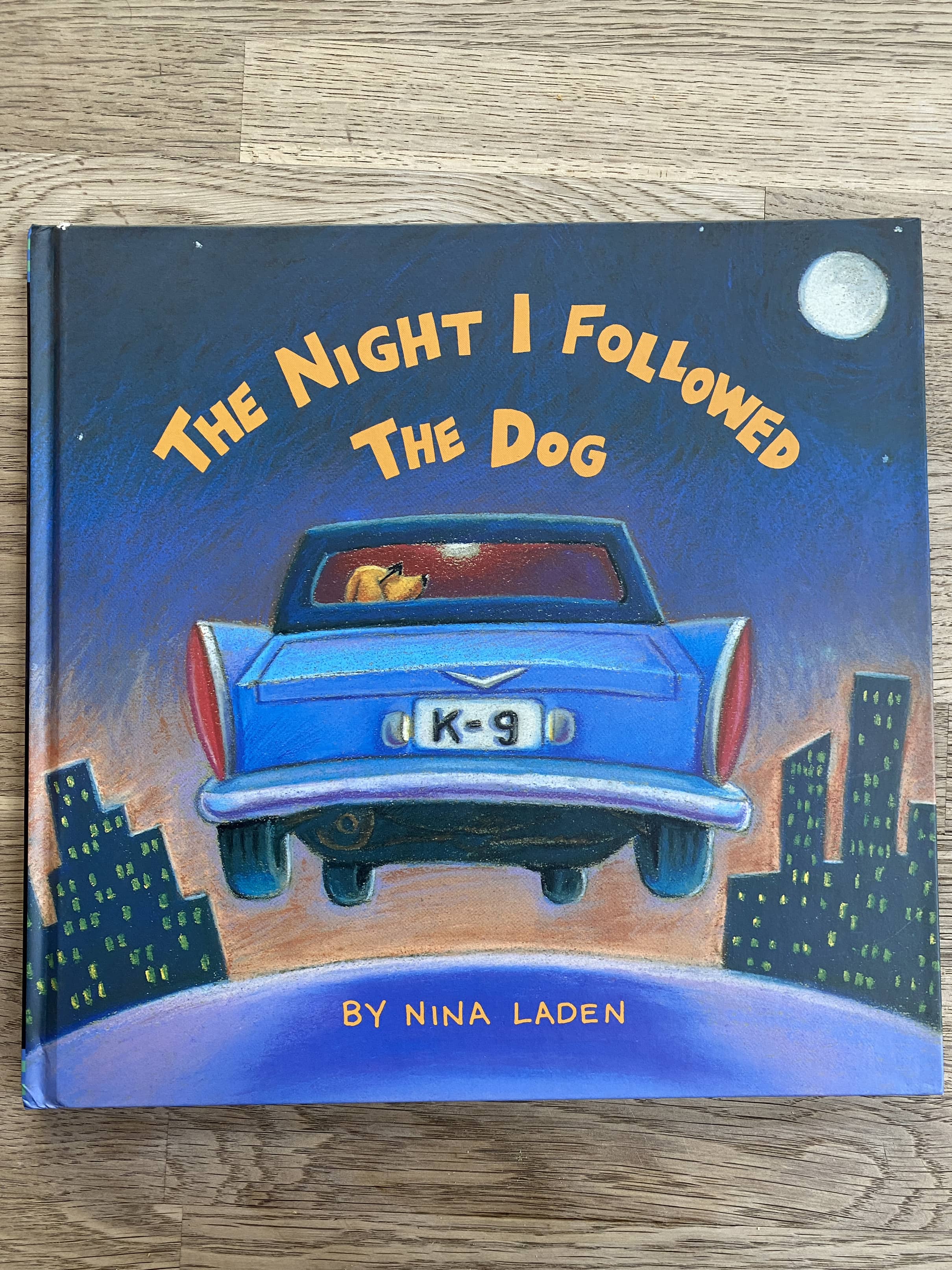 The Night I Followed the Dog - Nina Laden