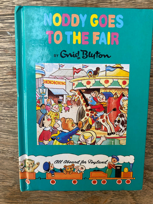 Noddy Goes to the Fair - Enid Blyton