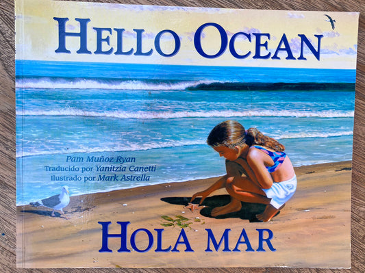 Hello Ocean - Hola Mar - Pam Munoz Ryan
