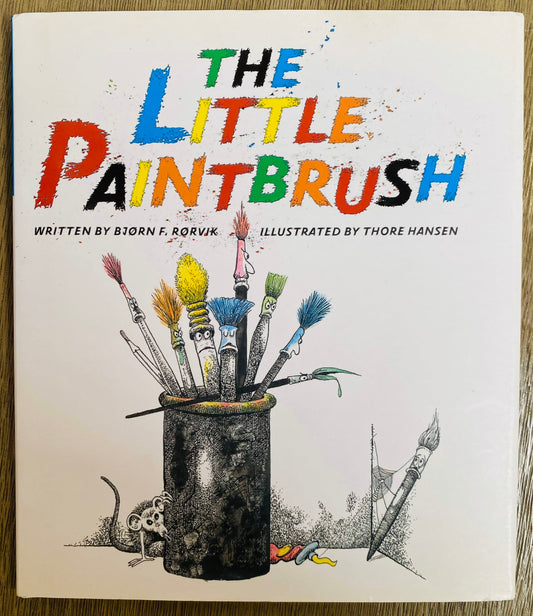 The Little Paintbrush - Bjorn F Rorvik, Thore Hansen