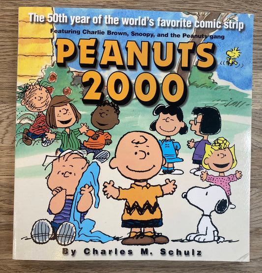 Peanuts 2000 - The 50th Year of the World's Favorite Comic Strip - Charles M. Schulz