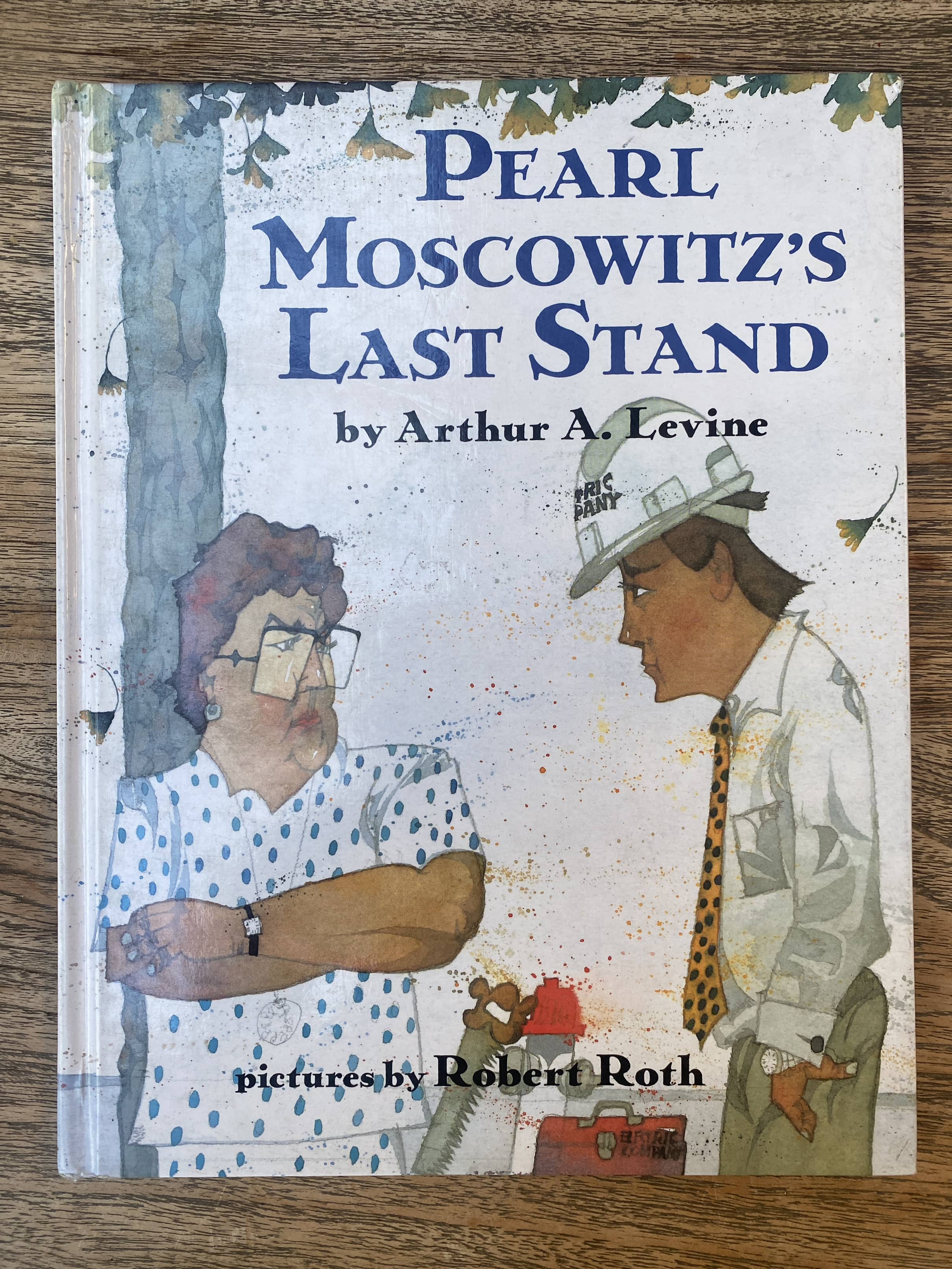 Pearl Moscowitz's Last Stand - Arthur A Levine