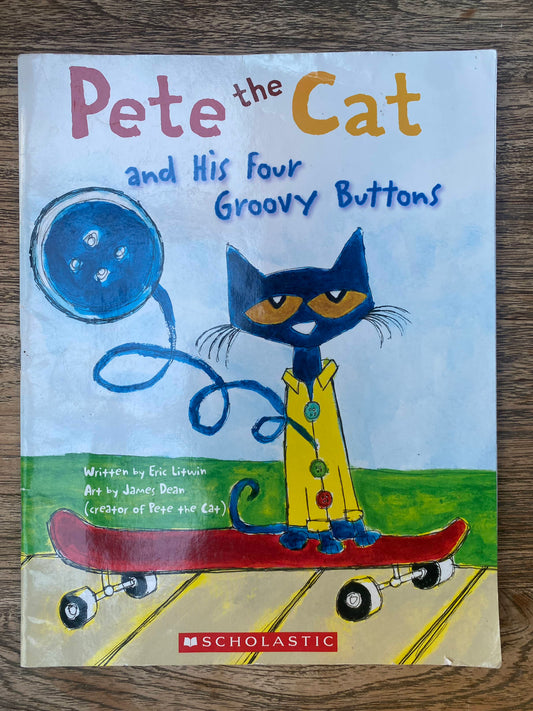 Pete the Cat and His Four Groovy Buttons