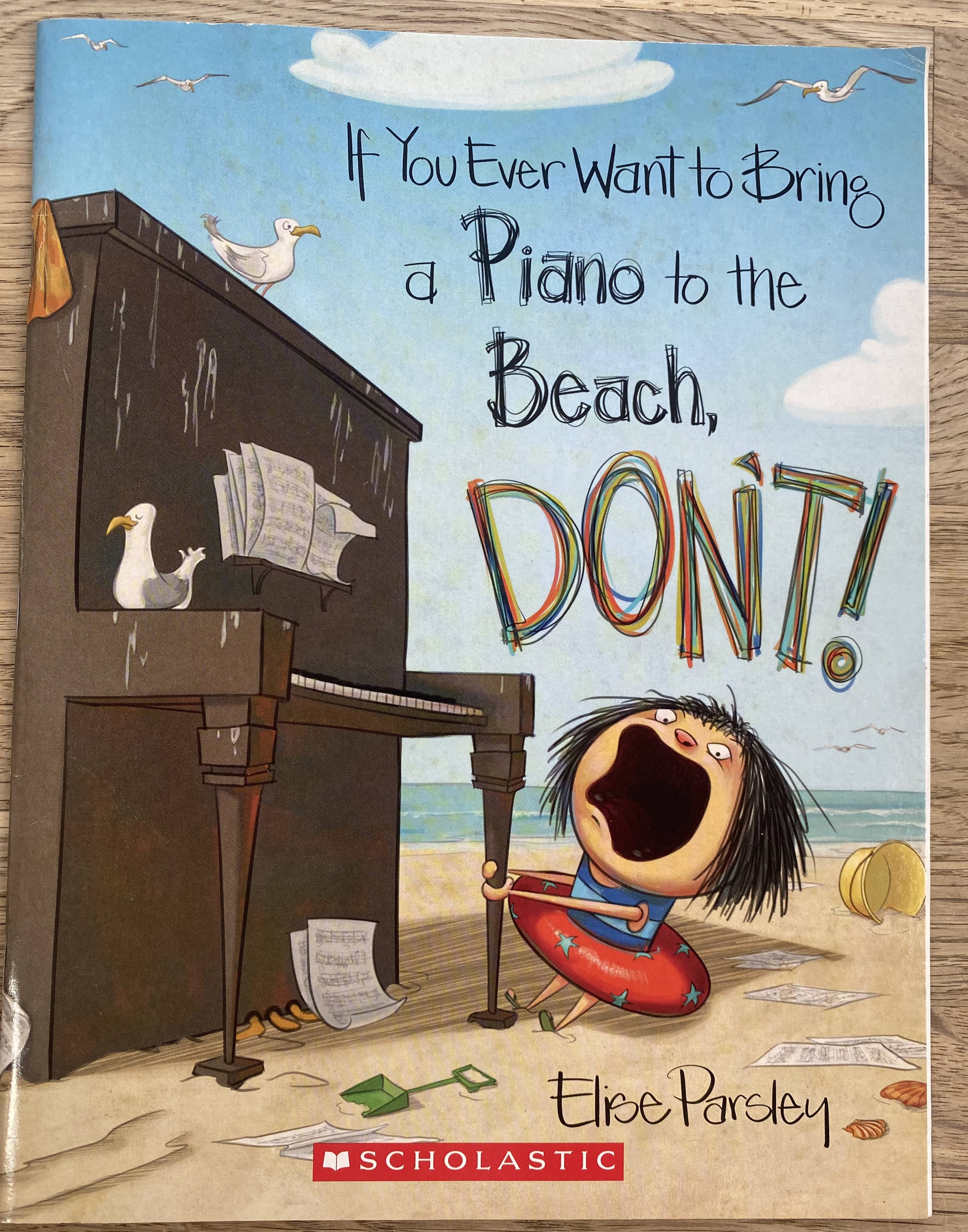 If You Ever Want to Bring a Piano to the Beach, Don't