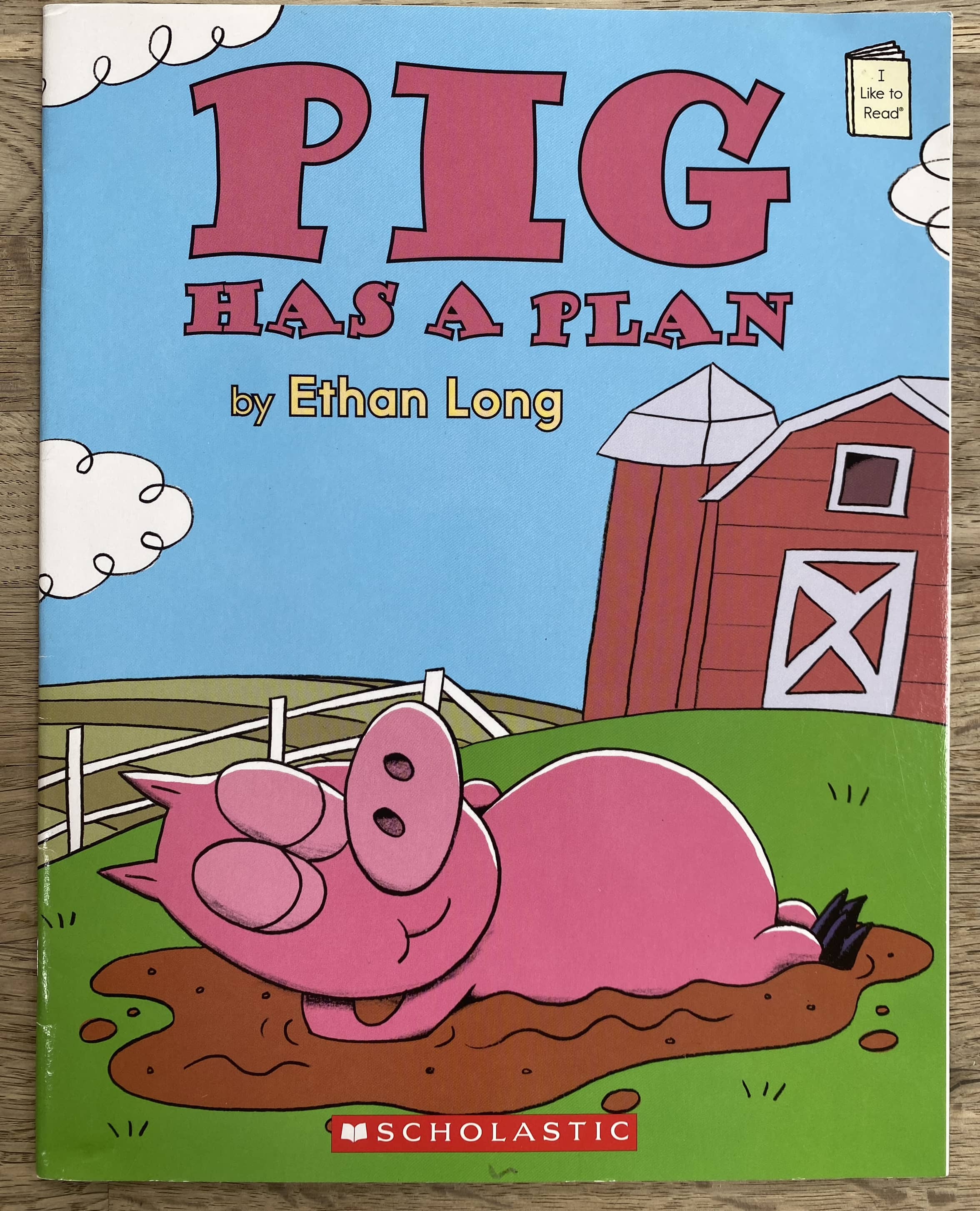 Pig Has a Plan - Ethan Long