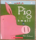 Pig and Small